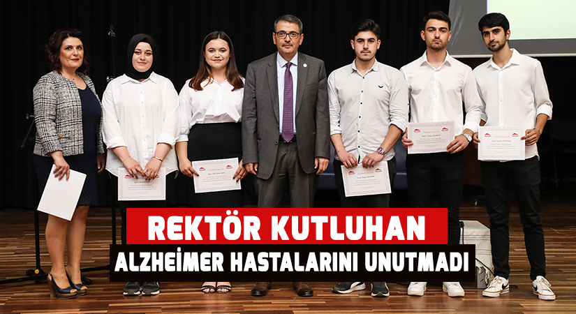Rektör Kutluhan, Alzheimer hastalarını unutmadı