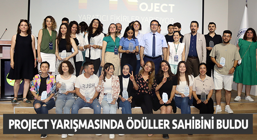 Project yarışmasında ödüller sahibini buldu
