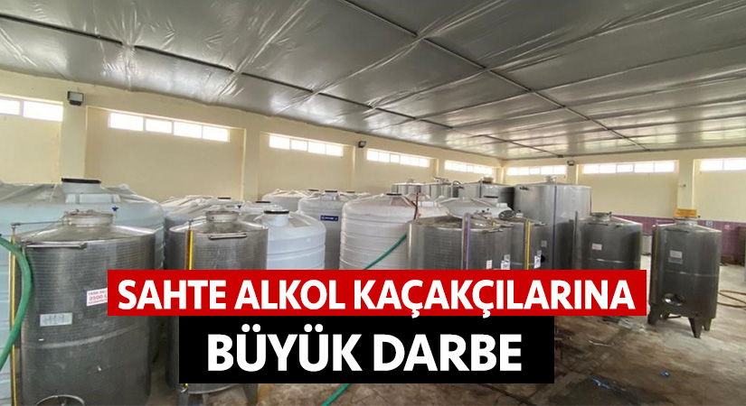 Sahte alkol kaçakçılarına büyük darbe