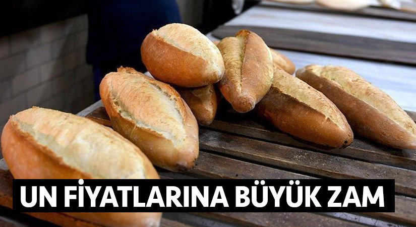Un fiyatlarına büyük zam