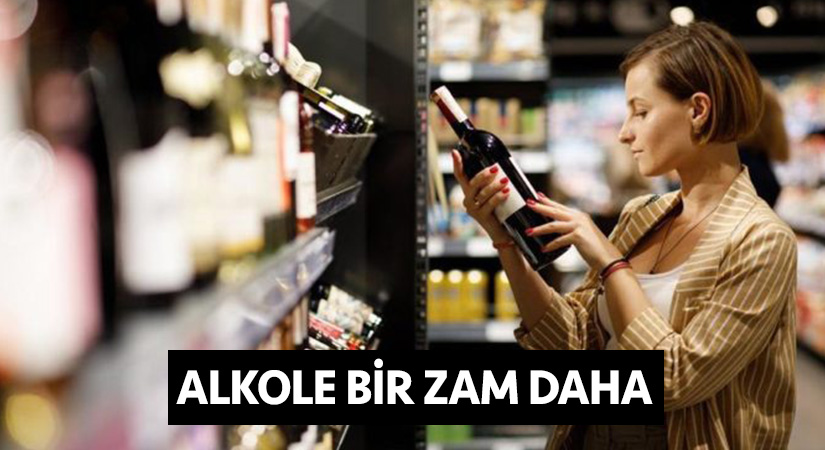 Alkole bir zam daha