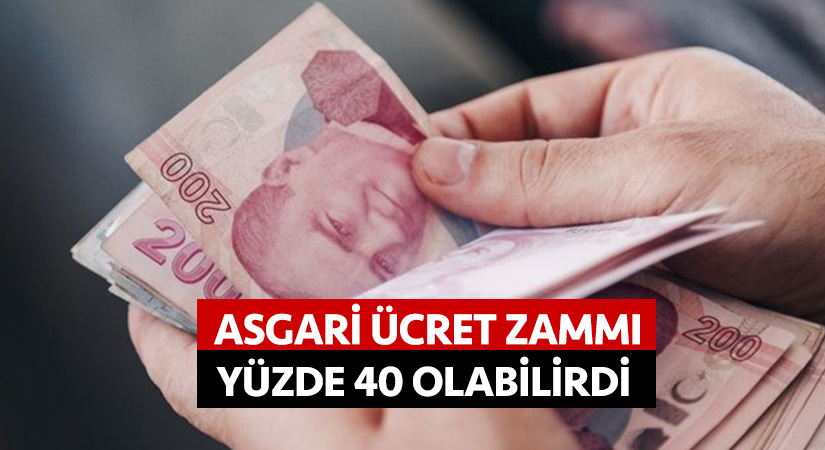Asgari ücret zammı yüzde 40 olabilirdi