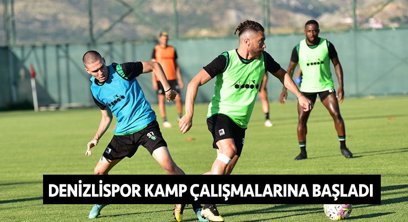 Denizlispor kamp çalışmalarına başladı