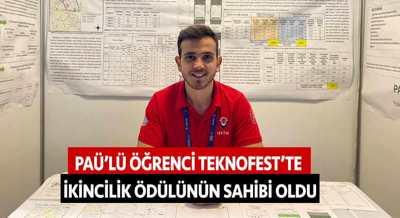 PAÜ’lü öğrenci TEKNOFEST’te ikincilik ödülünün sahibi oldu