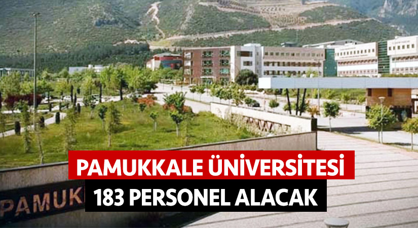 Pamukkale Üniversitesi personel alımı yapacak!
