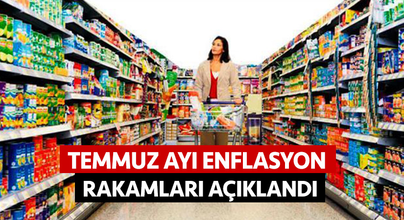 Temmuz ayı enflasyon rakamları açıklandı