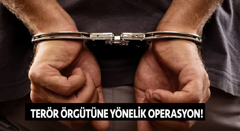 Denizli’de terör örgütüne yönelik operasyon!