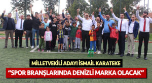 İsmail Karateke, “Tüm spor branşlarında Denizli marka şehir olacak”